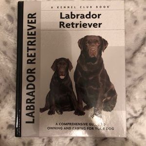Labrador Retriever, A Kennel Club Book